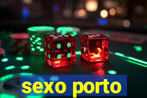 sexo porto